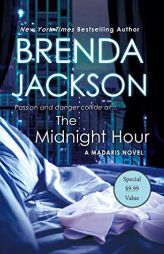 The Midnight Hour: A Madaris Novel (Madaris Family Novels) by Brenda Jackson Paperback Book
