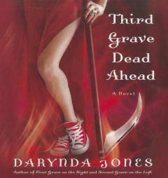 Third Grave Dead Ahead by Darynda Jones Paperback Book