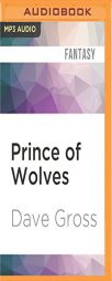 Prince of Wolves (Pathfinder Tales) by Dave Gross Paperback Book