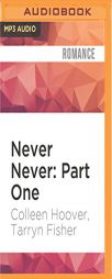 Never Never: Part One by Colleen Hoover Paperback Book