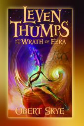 Leven Thumps and the Wrath of Ezra (Leven Thumps) by Obert Skye Paperback Book
