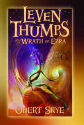 Leven Thumps and the Wrath of Ezra (Leven Thumps) by Obert Skye Paperback Book