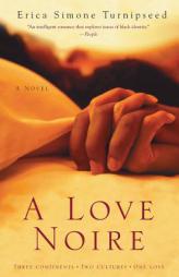 A Love Noire by Erica Simone Turnipseed Paperback Book