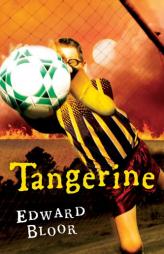 Tangerine by Edward Bloor Paperback Book