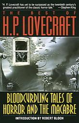 The Best of H. P. Lovecraft: Bloodcurdling Tales of Horror and the Macabre by HP Lovecraft Paperback Book