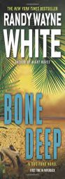 Bone Deep (A Doc Ford Novel) by Randy Wayne White Paperback Book