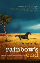 Rainbow's End: A Memoir of Childhood, War and an African Farm by Lauren St John Paperback Book