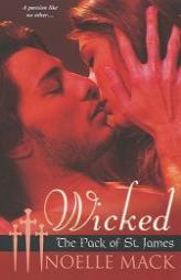 Wicked by Noelle Mack Paperback Book