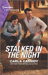 Stalked in the Night (Harlequin Intrigue) by Carla Cassidy Paperback Book