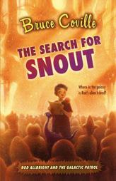 The Search for Snout by Bruce Coville Paperback Book