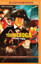 Ticonderoga - Season Two: A Radio Dramatization by Jerry Robbins Paperback Book