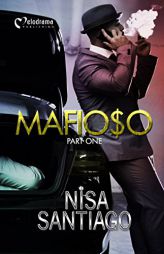Mafioso - Part 1 by Nisa Santiago Paperback Book
