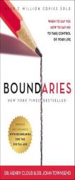 Boundaries: When to Say Yes, How to Say No to Take Control of Your Life by Henry Cloud Paperback Book