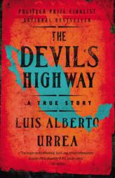 Devil's Highway by Luis Alberto Urrea Paperback Book