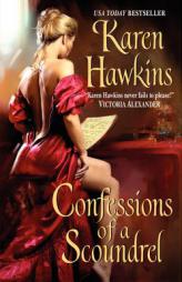 Confessions of a Scoundrel (Avon Romantic Treasures.) by Karen Hawkins Paperback Book
