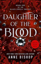 Daughter of the Blood by Anne Bishop Paperback Book