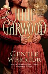 Gentle Warrior (Tapestry Romance) by Julie Garwood Paperback Book