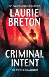 Criminal Intent by Laurie Breton Paperback Book