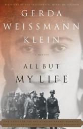 All But My Life by Gerda Weissmann Klein Paperback Book