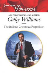 The Italian's Christmas Proposition by Cathy Williams Paperback Book