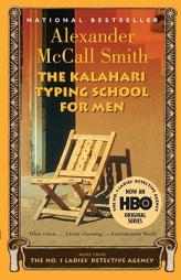 The Kalahari Typing School for Men (No. 1 Ladies' Detective Agency) by Alexander McCall Smith Paperback Book