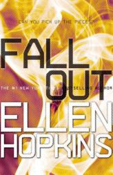 Fallout by Ellen Hopkins Paperback Book