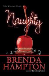 Naughty (Urban Renaissance) by Brenda Hampton Paperback Book
