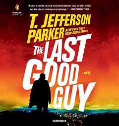 The Last Good Guy by T. Jefferson Parker Paperback Book