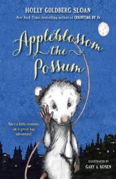 Appleblossom the Possum by Holly Goldberg Sloan Paperback Book