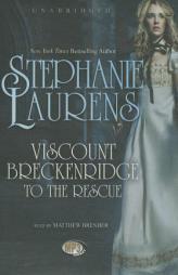 Viscount Breckenridge to the Rescue (Cynster Bride) by Stephanie Laurens Paperback Book