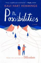 The Possibilities by Kaui Hart Hemmings Paperback Book