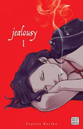 Jealousy, Vol. 1 (1) by Scarlet Beriko Paperback Book