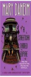 A Streetcar Named Expire (Bed-And-Breakfast Mysteries) by Mary Daheim Paperback Book