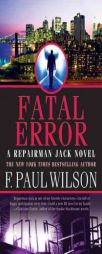 Fatal Error (Repairman Jack) by F. Paul Wilson Paperback Book