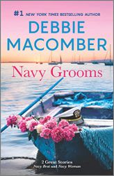 Navy Grooms: A Novel by Debbie Macomber Paperback Book