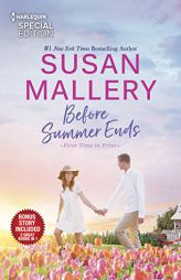 Before Summer Ends & A Little Bit Pregnant (Harlequin Special Edition) by Susan Mallery Paperback Book