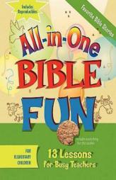All-in-One Bible Fun: Favorite Bible Stories for Elementary Children by Abingdon Press Paperback Book