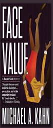 Face Value: A Rachel Gold Mystery by Michael Kahn Paperback Book