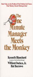One Minute Manager Meets the Monkey by Ken Blanchard Paperback Book