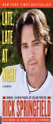 Late, Late at Night by Rick Springfield Paperback Book