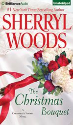 The Christmas Bouquet (Chesapeake Shores Series) by Sherryl Woods Paperback Book