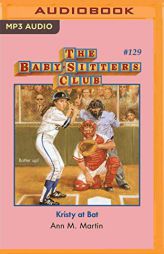 Kristy at Bat (The Baby-Sitters Club) by Ann M. Martin Paperback Book