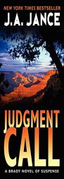 Judgment Call: A Brady Novel of Suspense by J. A. Jance Paperback Book