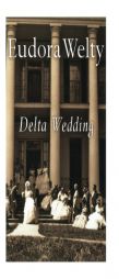 Delta Wedding (A Harvest/Hbj Book) by Eudora Welty Paperback Book