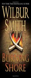 The Burning Shore by Wilbur Smith Paperback Book