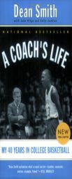 A Coach's Life by Dean Edwards Smith Paperback Book