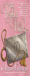 The Perfect Waltz by Anne Gracie Paperback Book