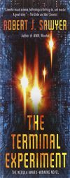 The Terminal Experiment by Robert J. Sawyer Paperback Book