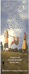 Fantasy Gone Wrong by Martin Harry Greenberg Paperback Book