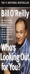 Who's Looking Out for You? by Bill O'Reilly Paperback Book